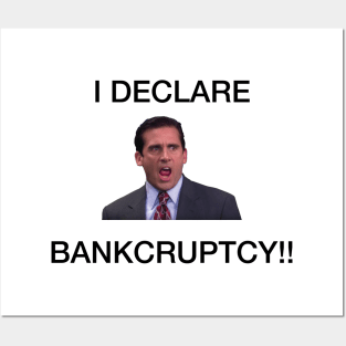 I Declare Bankruptcy Posters and Art